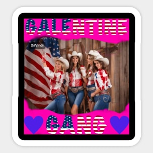 Galentines gang all American rodeo girls Sticker